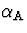 $\alpha_{\rm A}$